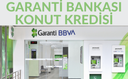 Garanti Bankası konut kredisi faiz oranları ile 2 milyon TL'nin Geri Ödemesi