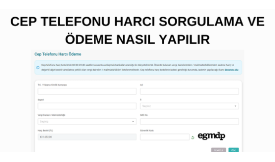 Cep Telefonu Harcı Ödeme ve Sorgulama Nasıl Yapılır?