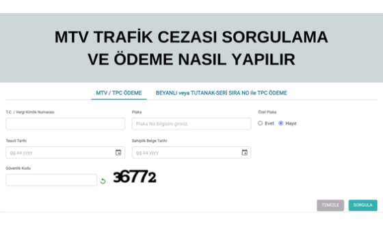 MTV Trafik Cezası Sorgulama Ve Ödeme Nasıl Yapılır?