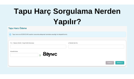 Tapu Harcı Sorgulama Nerden Yapılır?