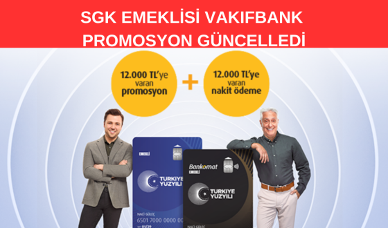 Vakıfbank Emekli Promosyonu Güncellendi: Maaşını Vakıfbank'a Taşıyanlar 24.000 TL Alacak