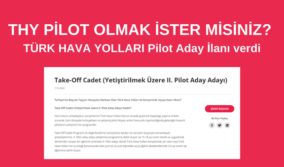 THY Pilotu Olmak İster Misin? Yetiştirilmek Üzere ikinci pilot aday adayı arıyor