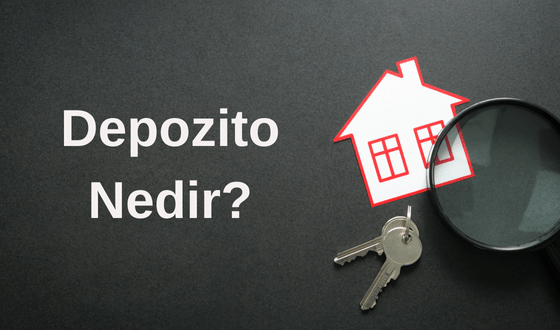 Depozito Nedir? Kira Depozito Nedir? Kira Depozito İadesi Güncel Kira İle Mi Olur yoksa ilk Kira Bedeli İle Mi?